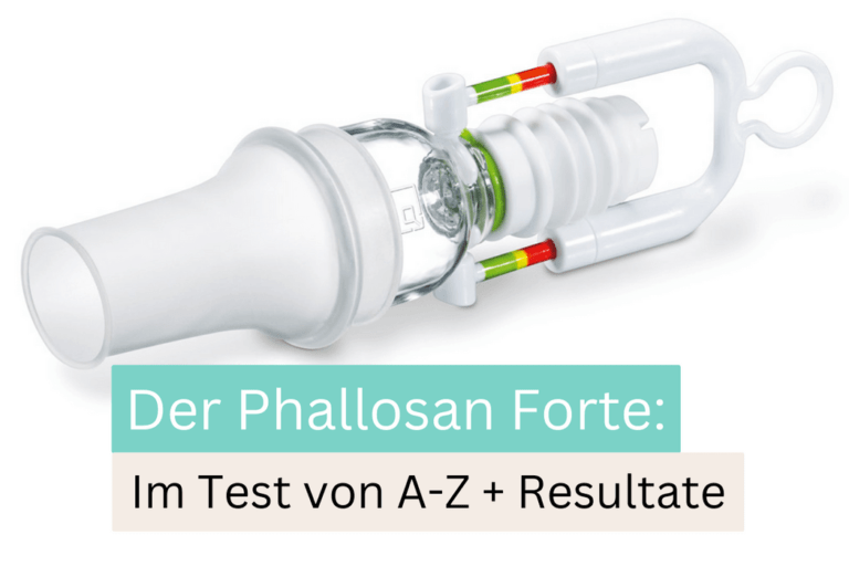 Phallosan Forte 2025: Der Penis-Extender im Test von A-Z + Resultate